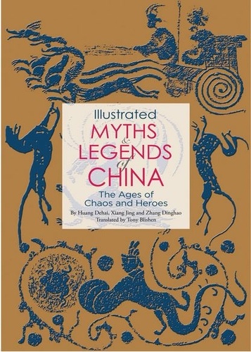  Anonyme - Illustrated myths and legend of China.