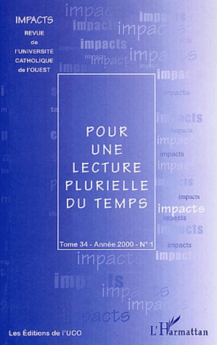  Anonyme - Impacts Tome 34 N° 1/2000 : Pour une lecture plurielle du temps.