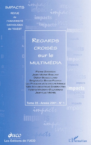  Anonyme - Impacts Tome 35 N°1/2001 : Regards Croises Sur Le Multimedia.