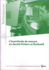 Incertitude de mesure en dureté Vickers et Rockwell