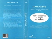  Anonyme - Innovations N°8 : Petite Entrprise Le Risque Du Marche.