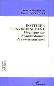 INSTITUER L'ENVIRONNEMENT.