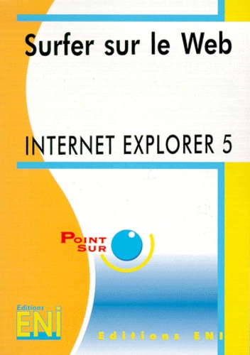  Anonyme - Internet Explorer 5 - Surfer sur le We.