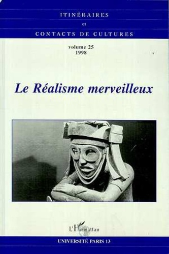  Anonyme - Itinéraires et contacts de cultures N° 25 : Le réalisme merveilleux.