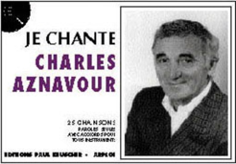  Anonyme - Je Chante Charles Aznavour. Volume 1.