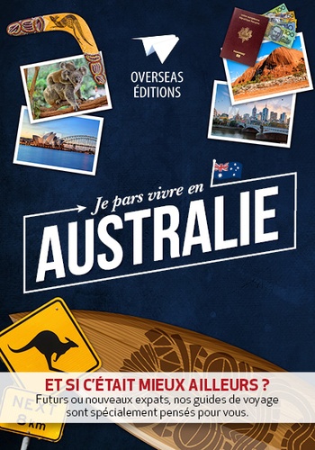  Anonyme - Je pars vivre en Australie.