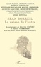  Anonyme - Jean Borreil - La raison de l'autre, [journée du Collège international de philosophie, 11 juin 1993, Paris.
