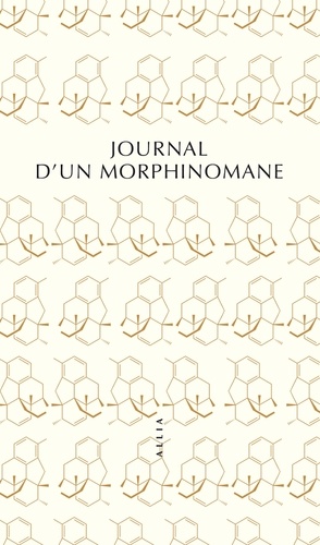 Journal d'un morphinomane. 1880-1894