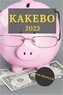  Anonyme - Kakebo 2023 en français - Agenda à compléter pour tenir son budget mois par mois | Cahier de compte familial ou personnel pour.