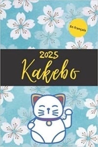  Anonyme - Kakebo 2025 en français - Agenda à compléter pour tenir son budget mois par mois | Cahier de compte familial ou personnel pour.