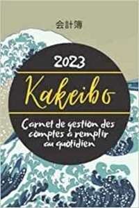 Kakebo carnet de compte - Agenda à compléter de Anonyme - Livre - Decitre
