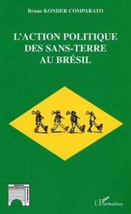 L'action politique des sans-terre au Bresil