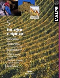  Anonyme - L'Alpe N° 5, Octobre-décemb : Vins, vignes et vignerons.