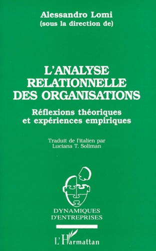  Anonyme - L'Analyse Relationnelle Des Organisations. Reflexions Theoriques Et Experiences Empiriques.