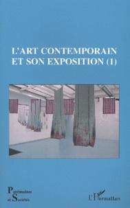  Anonyme - L'Art Contemporain Et Son Exposition. Tome 1.