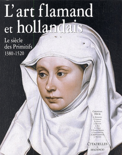  Anonyme - L'art flamand et hollandais - Le siècle des Primitifs 1380-1520.