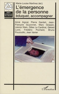 L'Emergence De La Personne. Eduquer, Accompagner