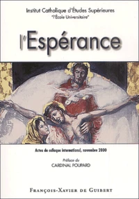 L'Esperance. Actes Du Colloque International Ices, Novembre 2000