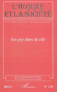 Anonyme - L'Homme Et La Societe N°139 2001/1 : Les Psy Dans La Cite.