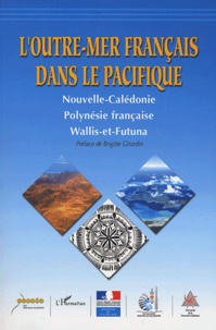  Anonyme - L'outre-mer français dans le Pacifique - Nouvelle-Calédonie, Polynésie française, Wallis-et-Futuna.