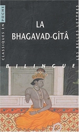  Anonyme - La Bhagavad-Gîtâ - Edition bilingue.