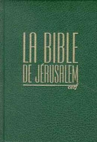  Anonyme et  Ecole biblique de Jérusalem - La Bible De Jerusalem. Sky Vert.