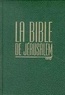  Anonyme et  Ecole biblique de Jérusalem - La Bible De Jerusalem. Sky Vert.