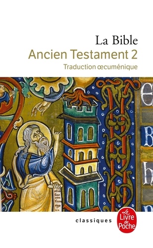  Anonyme - La Bible - Tome 2, Ancien Testament (Traduction oecuménique).