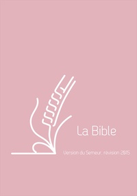  Anonyme - La bible - Version du semeur, révision 2015, rose.