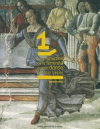  Anonyme - La construction de la féminité dans la danse XVe-XVIIIe siècle.