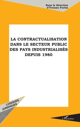 La contractualisation dans le secteur public des pays industrialisés depuis 1980. [actes du colloque, 12-14 décembre 1996, Paris