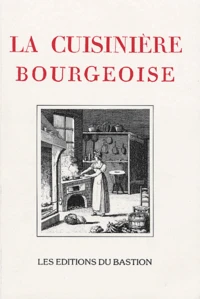La cuisinière bourgeoise suivie de l'office