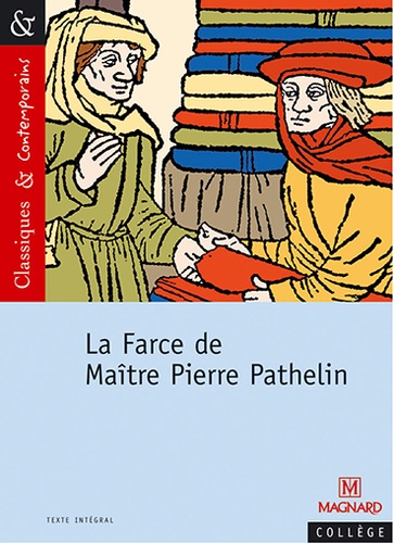  Anonyme - La Farce de Maître Pierre Pathelin.