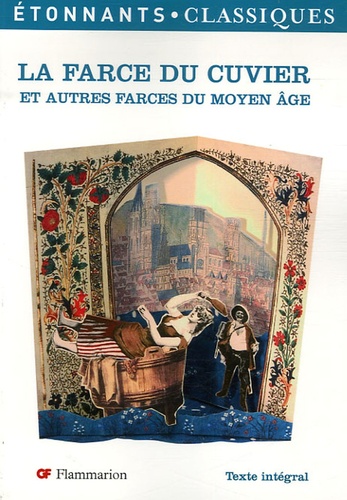  Anonyme - La Farce du Cuvier - Et autres farces du Moyen Age.