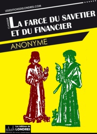  Anonyme - La farce du savetier et du financier.