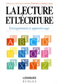 La Lecture Et L'Ecriture. Enseignement Et Apprentissage