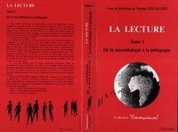  Anonyme - La Lecture Tome 1 - De la neurobiologie à la pédagogie.