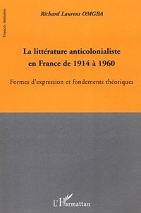  Anonyme - La littérature anticolonialiste en France de 1914 à 1960.