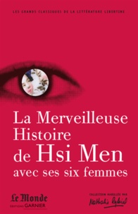  Anonyme - La Merveilleuse Histoire de Hsi Men avec ses six femmes.