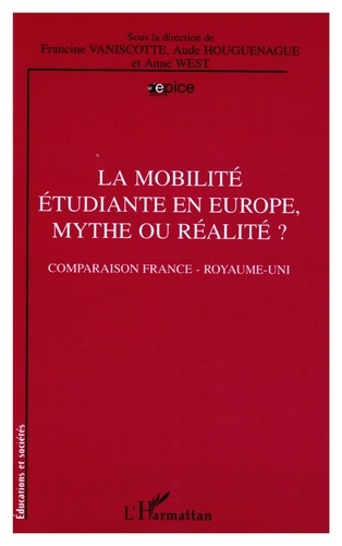 La mobilité étudiante en Europe, mythe ou réalité ?. Comparaison France - Royaume-Uni
