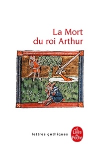  Anonyme - La Mort du roi Arthur.