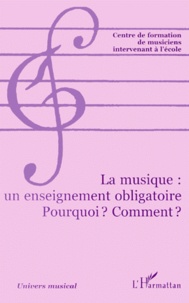  Anonyme - La Musique, Un Enseignement Obligatoire. Pourquoi ? Comment ?.