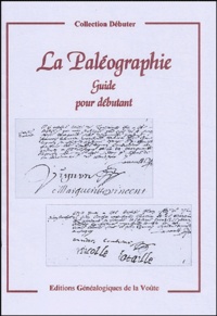  Anonyme - La Paléographie - Guide pour débutant.