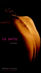 La Perle. Trois Recits Erotiques