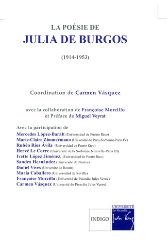 La poésie de Julia de Burgos (1914-1953). Actes des journées d'études internationales d'Amiens (2004)