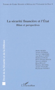  Anonyme - La sécurité financière et l'Etat - Bilan et perspectives.