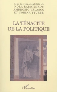 La Tenacite De La Politique