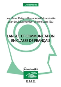 Langue et communication en classe de français.
