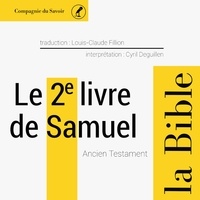  Anonyme et Cyril Deguillen - Le 2e Livre de Samuel.