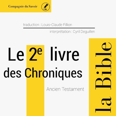  Anonyme et Cyril Deguillen - Le 2e Livre des Chroniques.